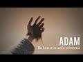 Adam bukan manusia pertama