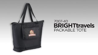 7007-40 BRIGHTtravels Packable Tote
