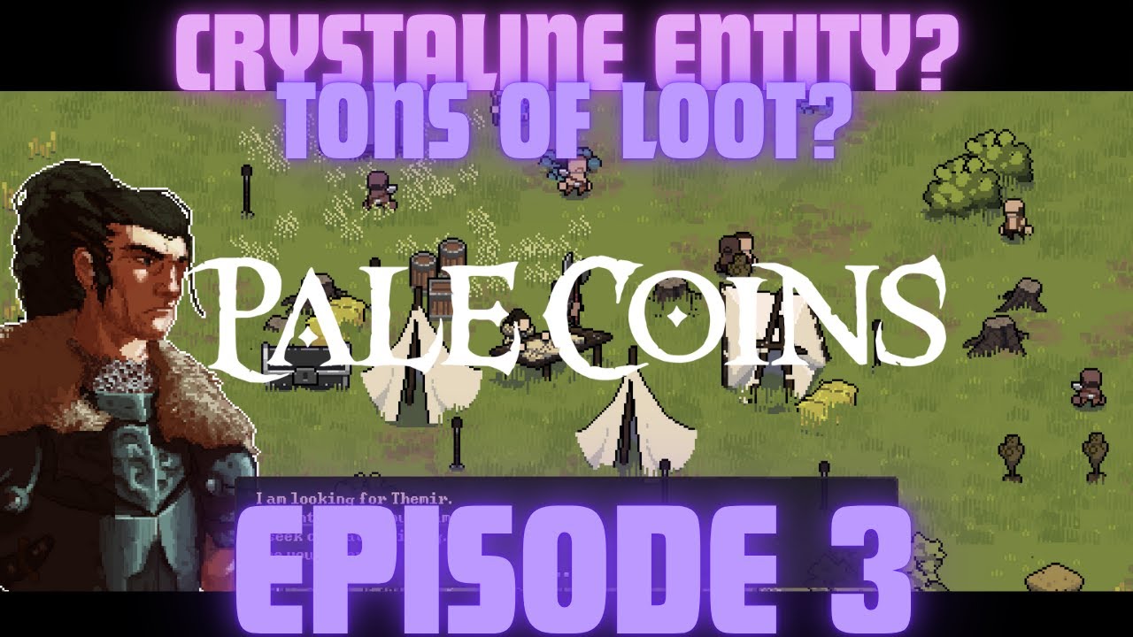 There's a Crystalline Entity in The Mines in Pale Coins