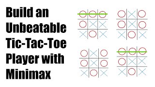 Tic-Tac-Toe AI Player using the Minimax Algorithm: A Step-By-Step Python Coding Tutorial
