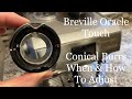 Breville oracle touch  adjusting the conical burrs settings