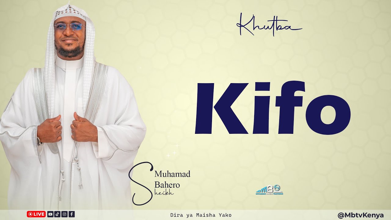KIFO || Sheikh Muhamad Bahero || MASJID MUSA