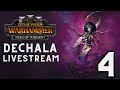 Immortal Empires, Achievement Hunting: Slaanesh , Dechala  EP 4