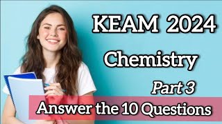 KEAM 2024 | Chemistry| 😯👉Practice questions |Part 3 |#keam#neet#mcq#pcb#pcm