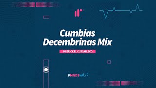 Cumbias Decembrinas Mix by DJ Erick El Cuscatleco IR