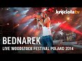 Bednarek LIVE Przystanek Woodstock 2014 (CAŁY KONCERT)