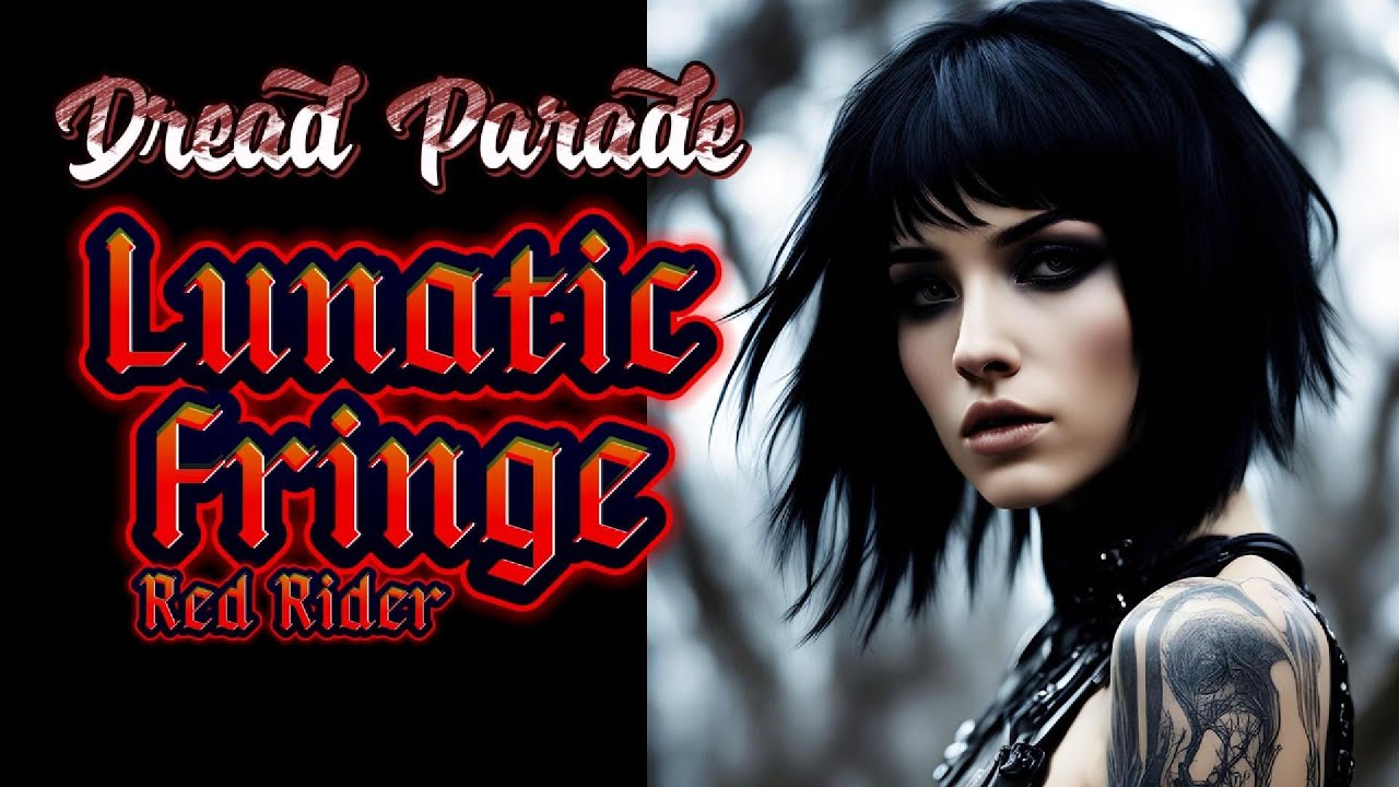 Dread Parade - Lunatic Fringe (Red Rider Cover) - YouTube