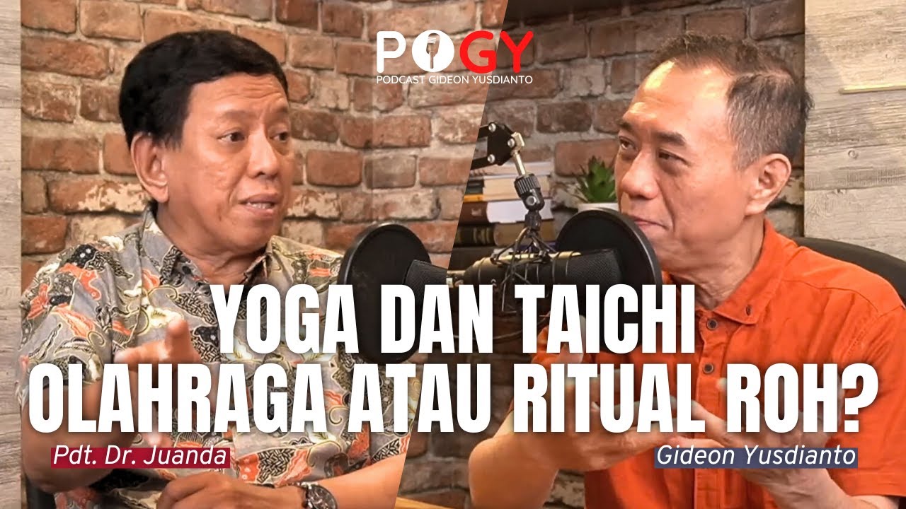 ORANG KRISTEN BOLEH OLAHRAGA YOGA DAN TAICHI?? BEGINI PENJELASAN PENDETA JUANDA #PoGY