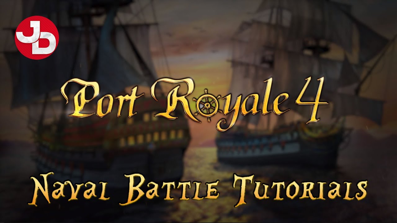 Port Royale 4 - Naval Battle Tutorials - 1440p 60fps