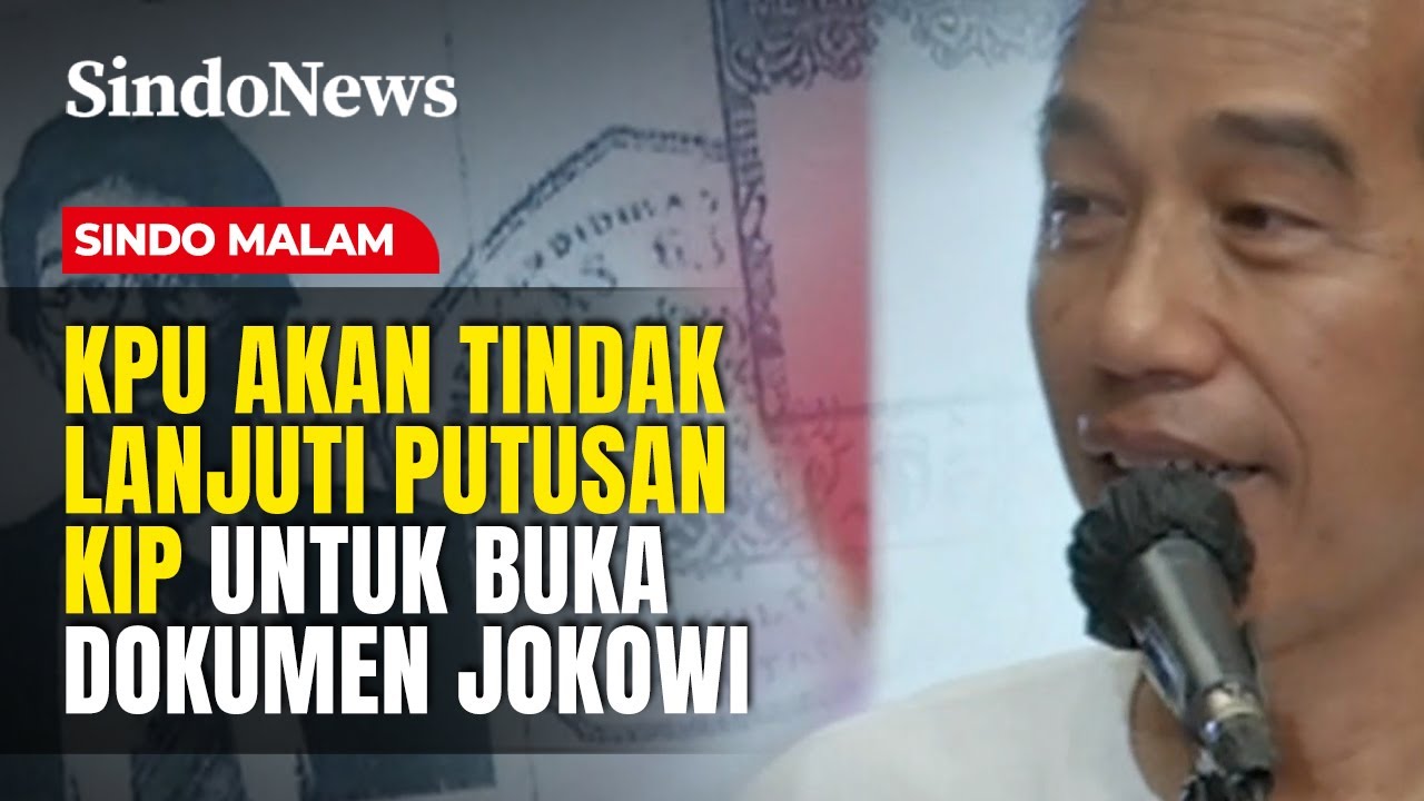 KPU akan Tindak Lanjuti Putusan KIP untuk Buka Dokumen Jokowi | Sindo Malam | 16/01