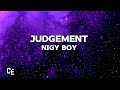 Nigy boy - Judgement (lyrics) Payment Plan Riddim