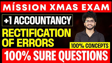 Plus One Commerce |Accountancy | Rectification Of Errors  & 100 % Sure questions