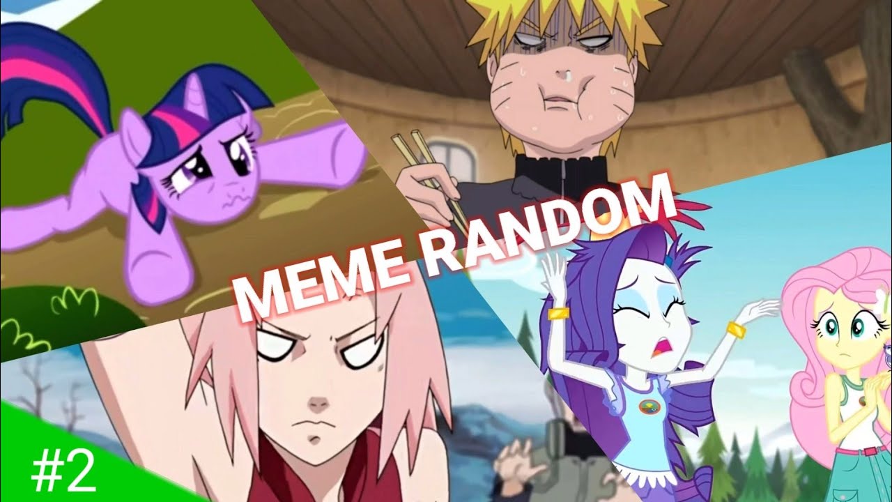 MEME RANDOM INDONESIAN 2 Naruto X My Little Pony YouTube