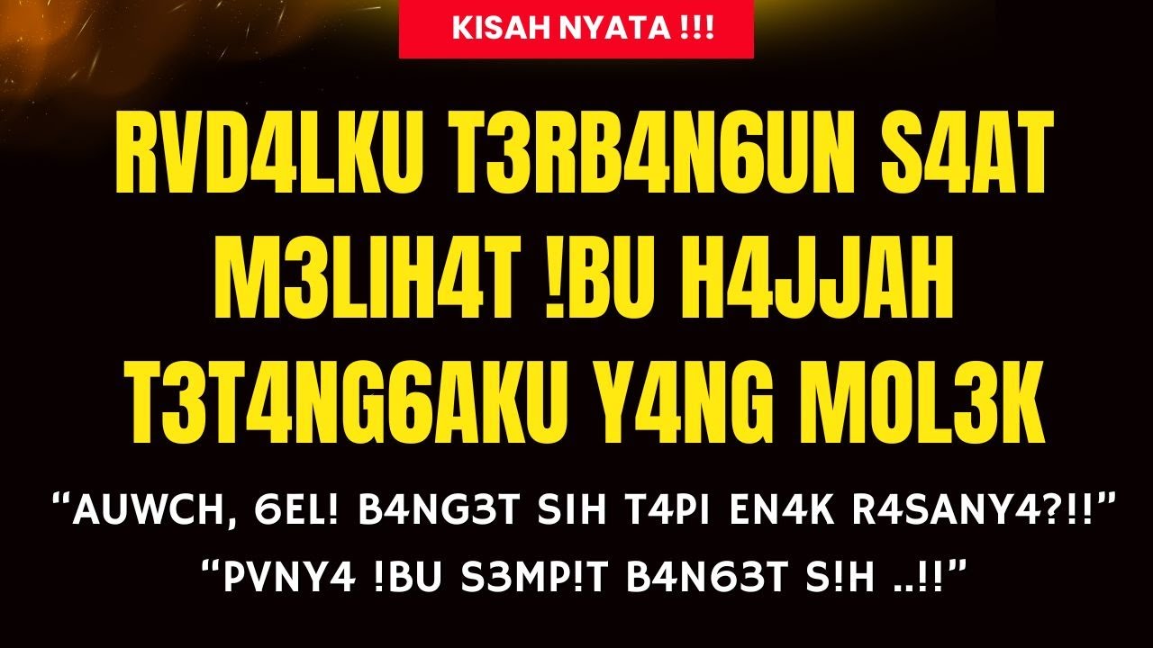 IBU HAJJAH TETANGGAKU YANG BAIK - KISAH NYATA - VIRAL