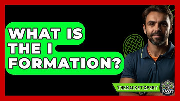 What Is The I Formation? - The Racket Xpert