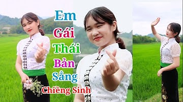 NHAC SỐNG TÂY BẮC KHÔNG LỜI VÀ CÙNG NGẮM EM GÁI THÁI XINH ĐẸP BẢN XẲNG CHIỀNG SINH TP SƠN LA