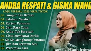 ANDRA RESPATI FULL ALBUM 2024 - LUMPUR DAN BERLIAN|SALAHMU SENDIRI|KORBAN PERASAAN