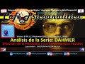 Análisis de la Serie DAHMER - Disección de la Psicopatía y sus Consecuencias Social