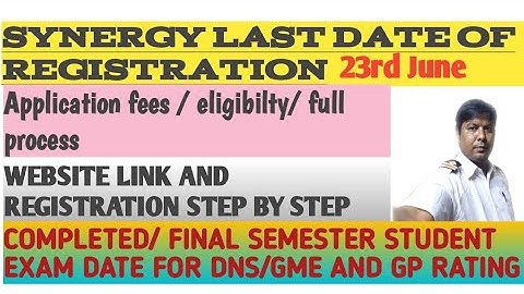 Synergy last date registration// DNS/GME/GP RATING sponsorship exam date and process step by step