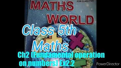 Class 5th Maths Ch2 Fundamental operation on numbers Ex 2.2 CBSE/PSEB/ NCERT BOARD