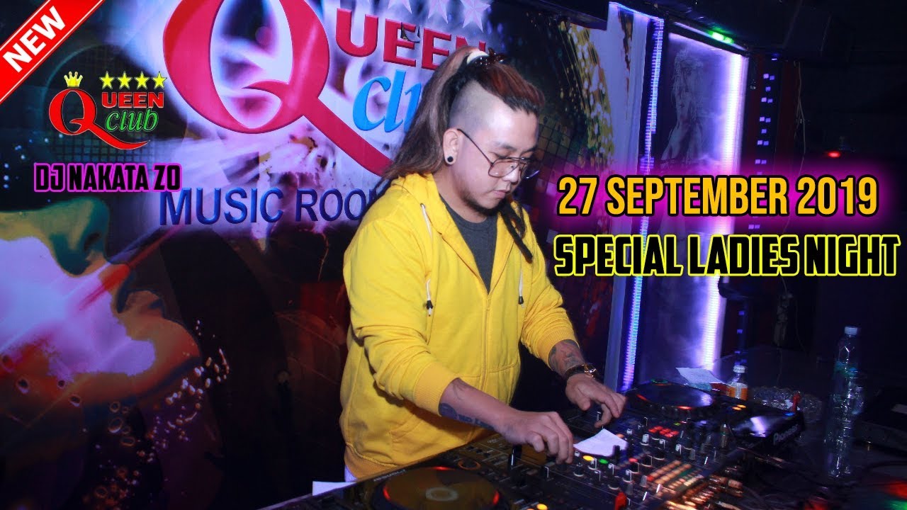 DJ NAKATA 27 SEPTEMBER 2019 QUEEN CLUB PEKANBARU - KITA BUKAN TEMAN TAPI KITA SAUDARA!
