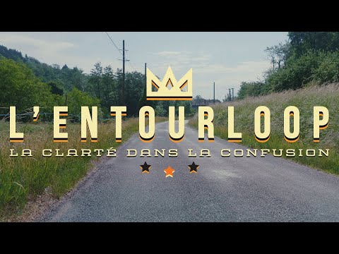 L'Entourloop - La clarté dans la confusion 1