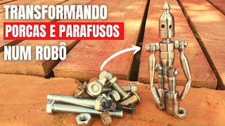 Como fazer um ROBÔ com PARAFUSOS e PORCAS!