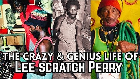 The Crazy & Genius Life of Lee Scratch Perry 