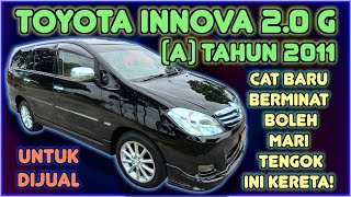 TOYOTA INNOVA 2.0 G FACELIFT (A) TAHUN 2011 UNTUK DIJUAL