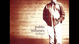 Pablo Milanés - Canta Corazón