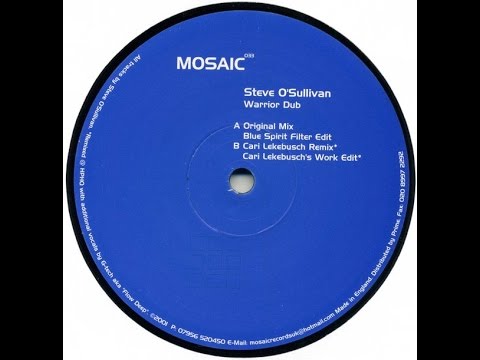 Steve O'Sullivan - Warrior Dub ( Cari Lekebusch Remix )