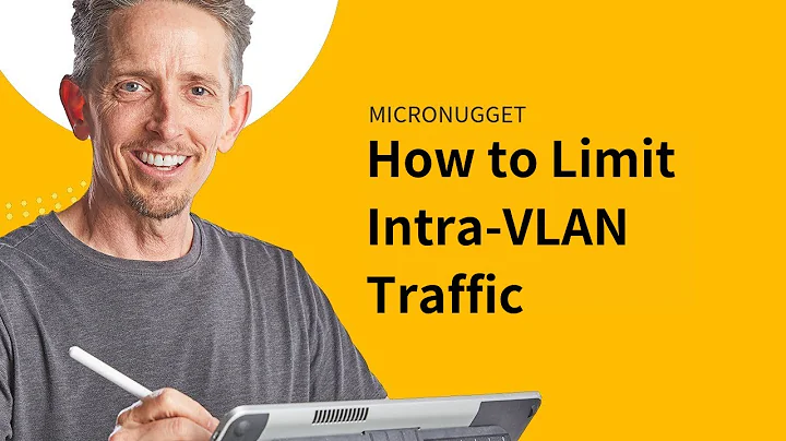 How to Limit Intra-VLAN Traffic