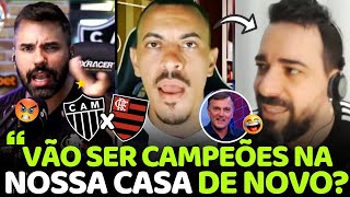 😂 OS ATLETICANOS ESTÃO TEMENDO MAIS UMA COMEMORAÇÃO DE  TÍTULO DO FLAMENGO NA ARENA MRV! "De novo?"