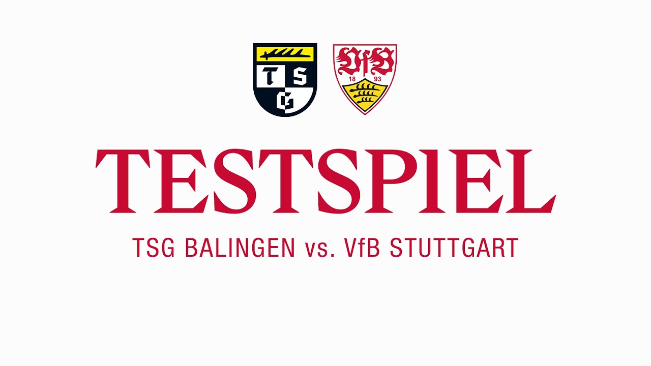 LIVE: TSG Balingen vs. VfB Stuttgart | Erstes Testspiel der Saisonvorbereitung