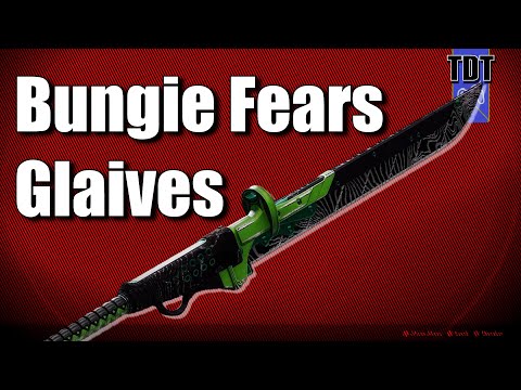 Bungie is Afraid of Glaives | Destiny 2