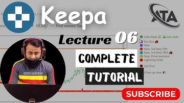 Lec 06 How to Use Keepa for Amazon Wholesale FBA 2024 | Step-By-Step Full Guide for Beginners | URDU