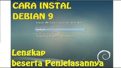 Tutorial Install Debian 9 + Penjelasannya