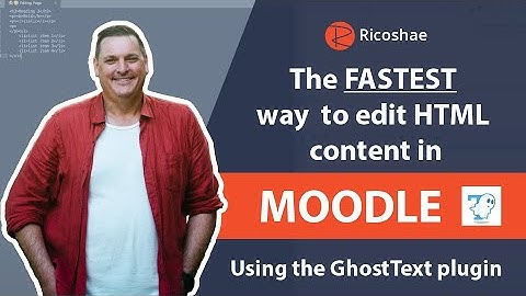 The FASTEST way to edit HTML content in Moodle - Featuring the GhostText plugin