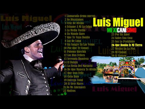 Luis Miguel MEXICANISIMO