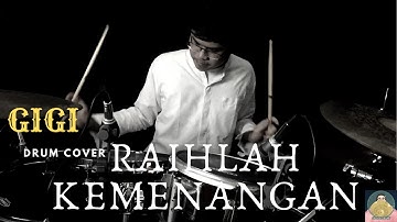 Gigi Raihlah-Kemenangan (Drum Cover)