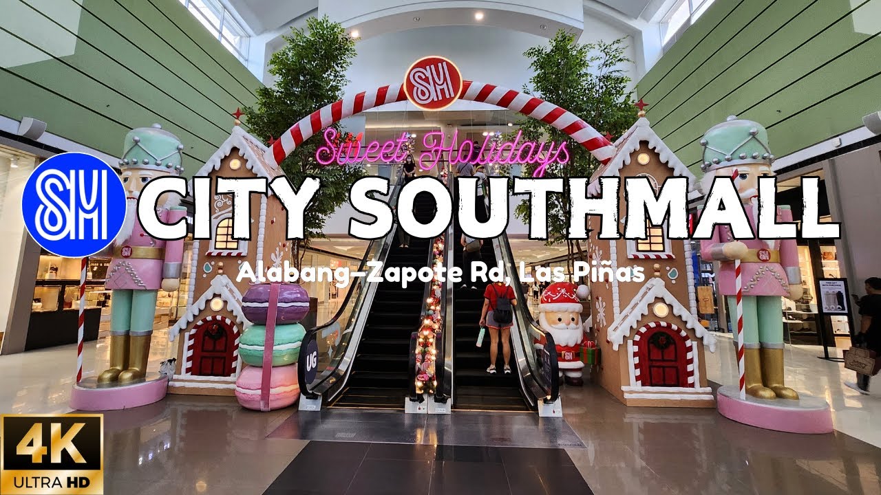 [4K] SM CITY SOUTHMALL: The 7th largest SM Supermall in the Philippines ...