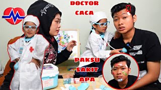 CACA JADI DOCTOR SUNTIK PAKSU YANG DEMAM 🤣‼️