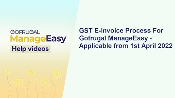 Automating E-Invoicing Configuration and Generation in Gofrugal ManageEasy