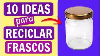 Manualidades con tarros de cristal bonitas y sorprendentes