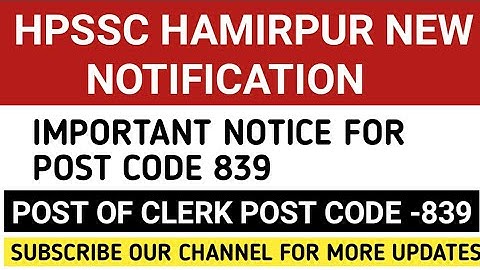hpssc hamirpur new notification | Roll no wise list for post code 839| post of clerk post code 839|