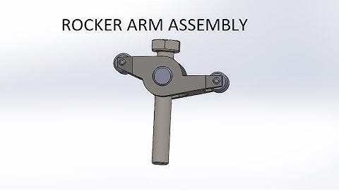 SolidWorks:-RockerArm Assembly Tutorial# | IMPULSE