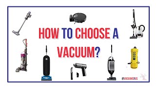 How to Choose the Best Vacuum Cleaner for You