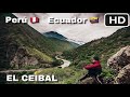 ECUADOR 🇪🇨 Y PERÚ 🇵🇪 | Así es la FRONTERA