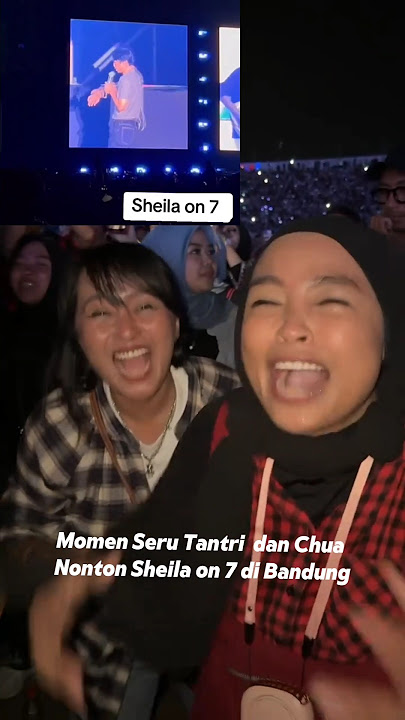 Seru bgt, Tantri & Chua Kotak Nonton Sheila on 7 di Bandung #sheilaon7 #tungguakudibandung