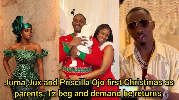 Juma Jux and Priscilla Ojo first Christmas as parents Tz beg and demand he returns.